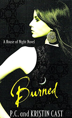 Burned: Number 7 in series (House of Night)